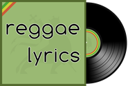 Reggae Lyrics